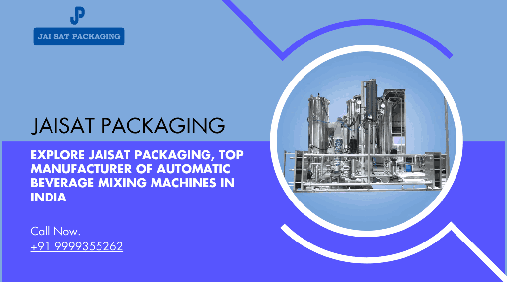 Automatic Beverage Mixing Machine Manufacturer in India