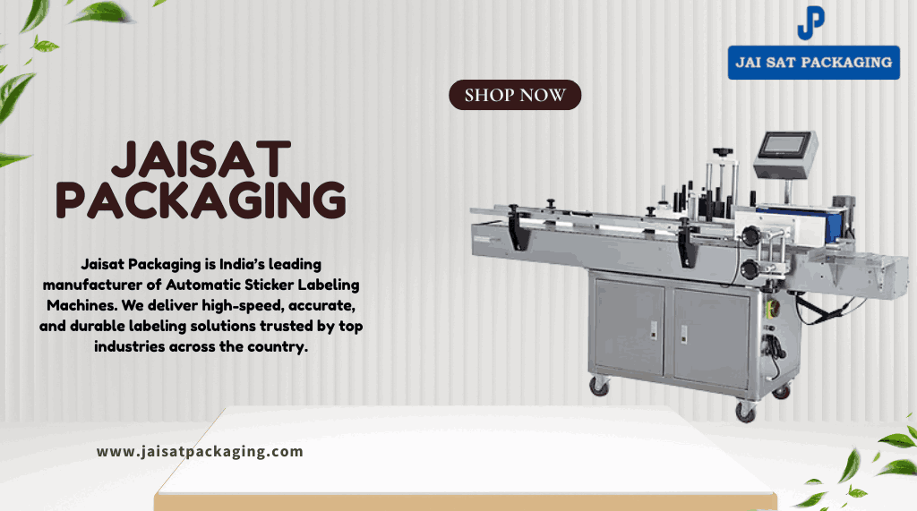 Automatic Sticker Labelling Machine Manufacturer in India