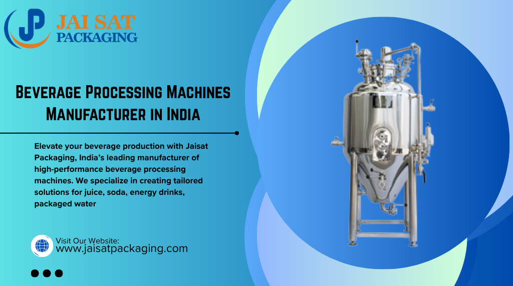 Beverage Processing Machines Manufacturer in India